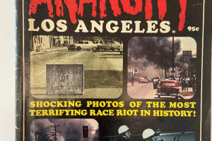 Photograph of cover of Anarchy, Los Angeles publication. Cover shows photo collage of riot damage and police officers.