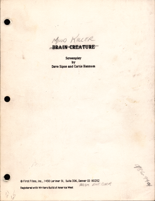 Scan of the original script cover, featuring the original title, "Brain Create," crossed out and "Mindkiller" written over in pencil.