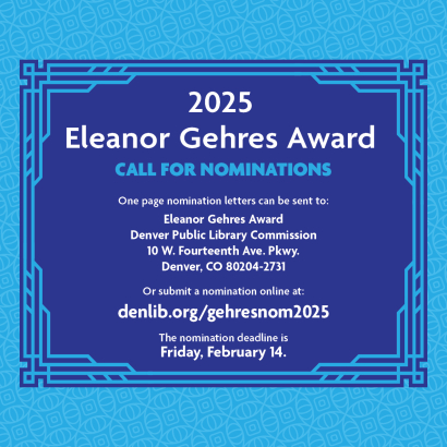 Flyer that includes the details on how to submit a nomination for the 2025 Eleanor Gehres Award.