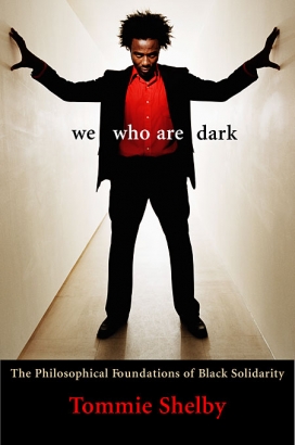 We Who Are Dark, by Tommie Shelby