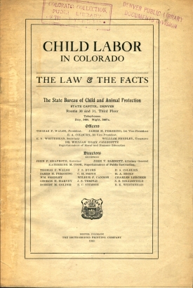 Child Labor in Colorado: the Law & the Facts, 1910