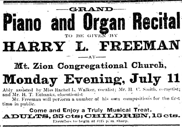 Advertisement for "Piano and Organ Recital to be given by Harry L. Freeman"