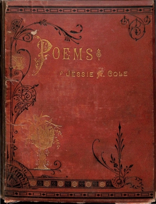Poems by Jessie Adeline Cole Phelps (1864-1936), 1885.