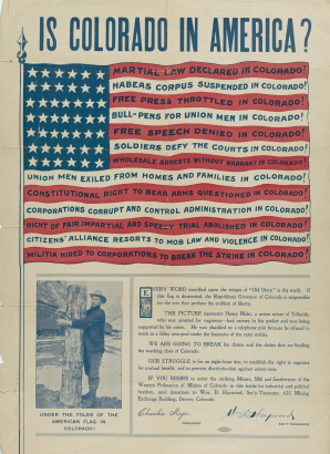 Poster published by the Western Federation of miners in Colorado. Shows an American flag listing the grievances of the union; a union miner, Henry Maki, shackled to a telephone pole in Telluride; and an appeal for donations to the union.