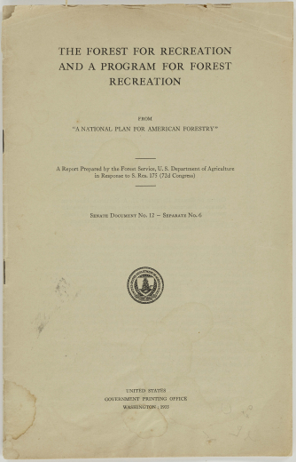 Robert Marshall, “The Forest for Recreation”, in A NATIONAL PLAN FOR AMERICAN FORESTRY (1933)