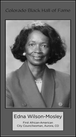 Edna Wilson-Mosley, First African-American City Councilwoman, Aurora, CO