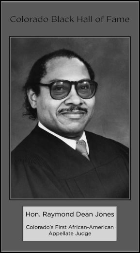 Honorable Raymond Dean Jones, Colorado's First African American Appellate Judge
