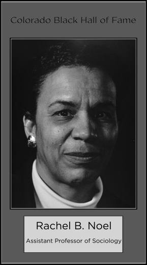 Rachel B. Noel, Assistant Professor of Sociology