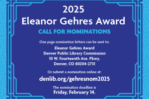 Flyer that includes the details on how to submit a nomination for the 2025 Eleanor Gehres Award.